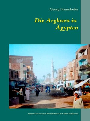 cover image of Die Arglosen in Ägypten